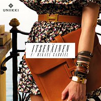 Uniikki, Mikael Gabriel – Itsenainen