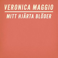 Veronica Maggio – Mitt hjarta bloder