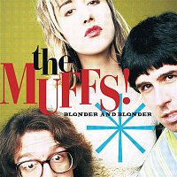 The Muffs – Blonder And Blonder