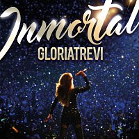 Gloria Trevi – Inmortal [En Vivo]
