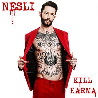 Nesli – Kill Karma