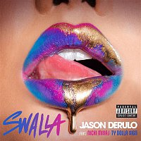 Jason Derulo – Swalla (feat. Nicki Minaj & Ty Dolla $ign)