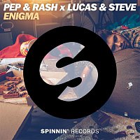 Pep & Rash x Lucas & Steve – Enigma