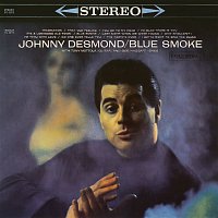 Johnny Desmond – Blue Smoke