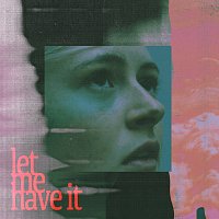 Přední strana obalu CD Let Me Have It