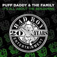 Puff Daddy & The Family – It's All About The Benjamins
