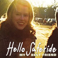 Hello Saferide – My Best Friend