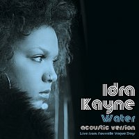 Idra Kayne – Water [Acoustic Version]