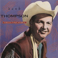 Hank Thompson – Capitol Collectors Series