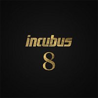 Incubus – 8