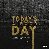 Hardo, Wiz Khalifa & Jimmy Wopo – Today's A Good Day