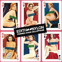 Edith Nylon – Femmes sous cellophane