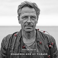 Michael Falch – Sommeren Kom Ny Tilbage