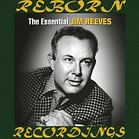 Jim Reeves – The Essential Jim Reeves [RCA Nashville/Legacy] (HD Remastered)