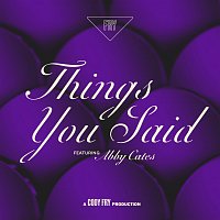 Cody Fry, Abby Cates – Things You Said