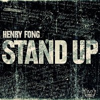 Henry Fong – Stand Up (Remixes)