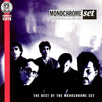 The Monochrome Set – Tomorrow Will Be Too Long