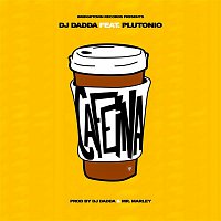 Dj Dadda & Plutonio – Cafeína
