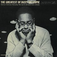 Dizzy Gillespie – The Greatest of Dizzy Gillespie