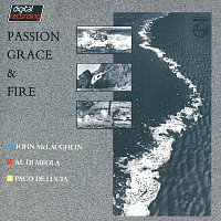 Paco De Lucía, John McLaughlin, Al Di Meola – Passion Grace And Fire