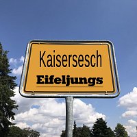 Eifeljungs – Kaisersesch