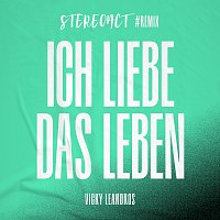 Ich liebe das Leben [Stereoact #Remix]