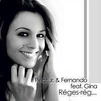 Peat Jr. & Fernando, Gina – Réges-rég… (feat. Gina)
