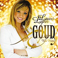 Laura Lynn – Goud Van Hier
