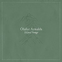 Ólafur Arnalds – Island Songs
