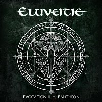 Eluveitie – Evocation II - Pantheon