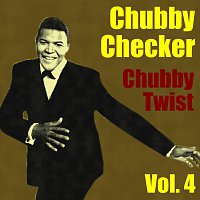 Chubby Checker – Chubby Twist Vol.  4