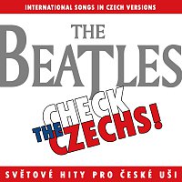 Různí interpreti – Check The Czechs! Beatles - zahraniční songy v domácích verzích FLAC