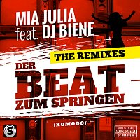 Mia Julia, DJ Biene – Der Beat zum Springen (Komodo) [The Remixes]