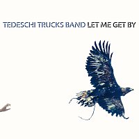 Tedeschi Trucks Band – Let Me Get By CD
