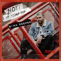 MOTi, Icona Pop – Sink Deeper
