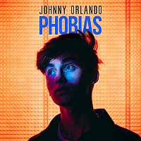 Johnny Orlando – Phobias
