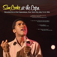 Sam Cooke – Sam Cooke At The Copa [Live From Copacabana, New York City/July 7 & 8, 1964]