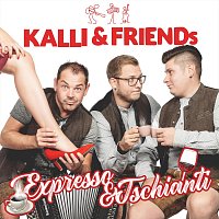 Kalli & Friends – Expresso & Tschianti