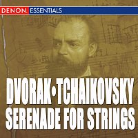 Různí interpreti – Dvorak - Tcahikovsky: Serenade for Srings