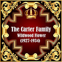 The Carter Family – Wildwood Flower (1927-1934)