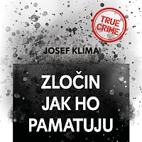 Vladimír Kroc – Klíma: Zločin jak ho pamatuju