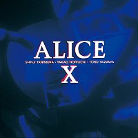 Alice – Alice X [+1 / Remastered 2024]