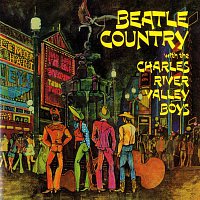 The Charles River Valley Boys – Beatle Country