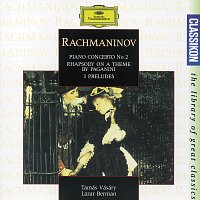 Tamás Vásáry, London Symphony Orchestra, Yuri Ahronovitch – Rachmaninov: Piano Concerto No.2 in C Minor op.18; Rhapsody on a Theme by Paganini; 3 Preludes