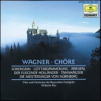 Bayreuther Festspielchor, Bayreuther Festspielorchester, Wilhelm Pitz – Wagner: Choruses