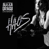 Alexa Dragu – Haos [Live Session]