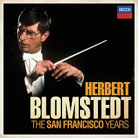 San Francisco Symphony Orchestra, Herbert Blomstedt – Herbert Blomstedt - The San Francisco Years