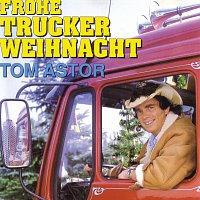 Tom Astor – Frohe Trucker Weihnacht