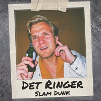 Slam Dunk – Det Ringer