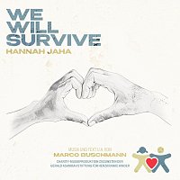 Marco Buschmann, Hannah Jaha – WE WILL SURVIVE